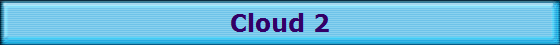 Cloud 2